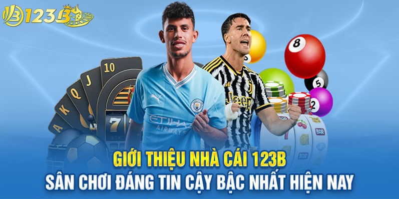 Thể thao 123B hội tụ các sảnh game quốc tế