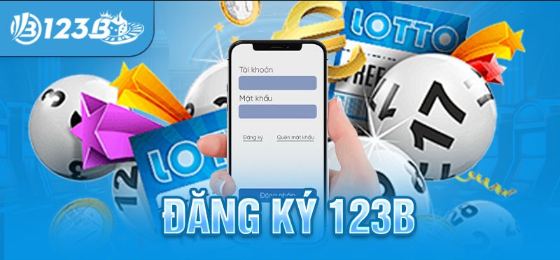 Hướng dẫn cách đăng ký 123B đơn giản cho Newbie